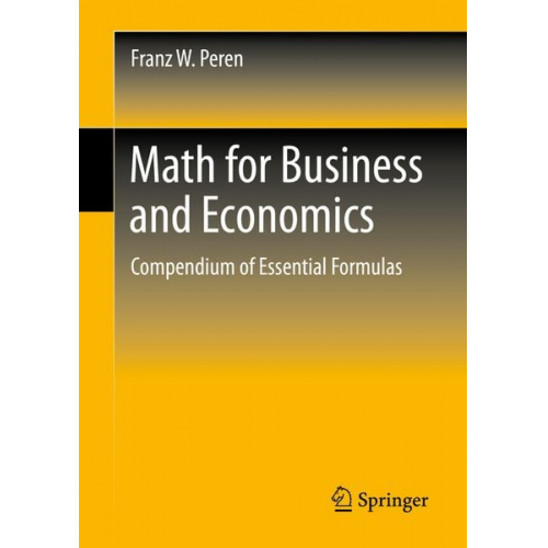 Franz W. Peren - Math for Business and Economics