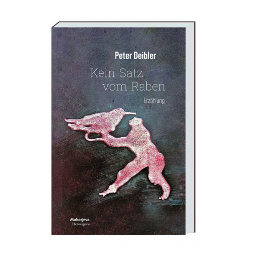 Peter Deibler - Kein Satz vom Raben