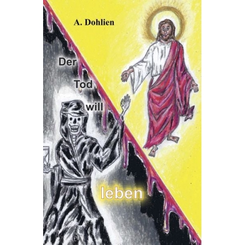 Angelika Dohlien - Der Tod will leben