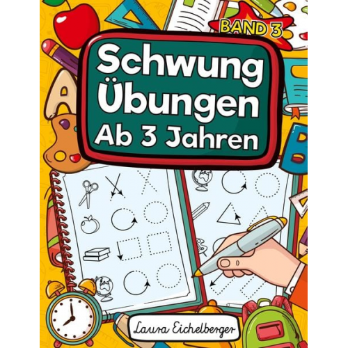Laura Eichelberger - Schwungübungen Ab 3 Jahren