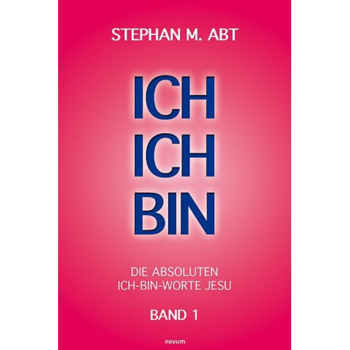 Stephan M. Abt - Ich Ich Bin