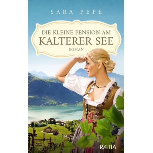 Sara Pepe - Die kleine Pension am Kalterer See