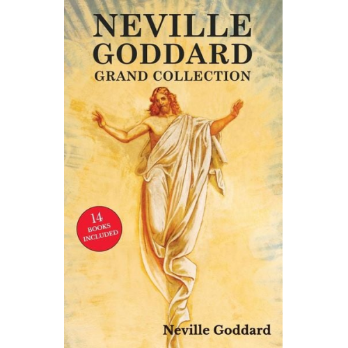 Neville Goddard - Neville Goddard Grand Collection