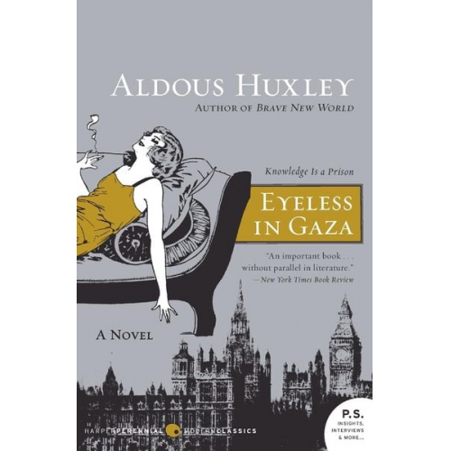 Aldous Huxley - Eyeless in Gaza