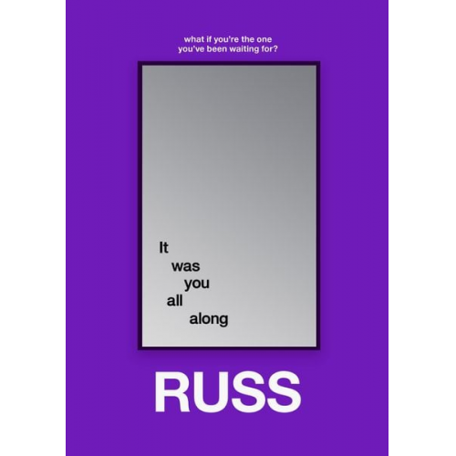 Russ - It was You All Along