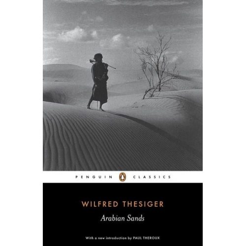 Wilfred Thesiger - Arabian Sands