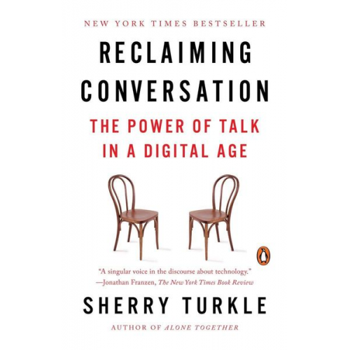 Sherry Turkle - Reclaiming Conversation