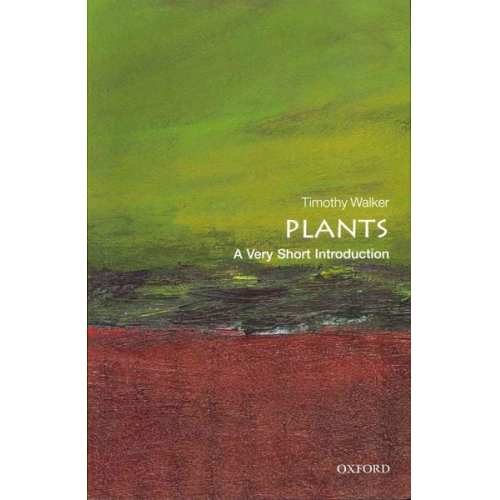 Timothy Walker - Plants: A Very Short Introduction