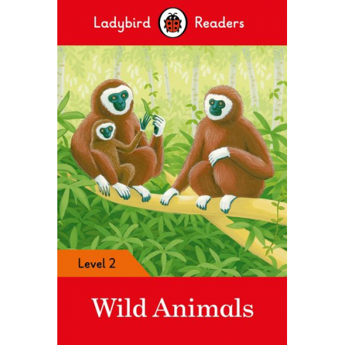 Ladybird - Ladybird Readers Level 2 - Wild Animals (ELT Graded Reader)