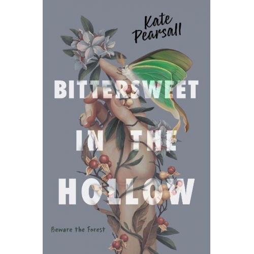 Kate Pearsall - Bittersweet in the Hollow