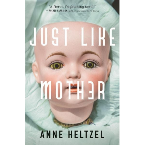 Anne Heltzel - Just Like Mother