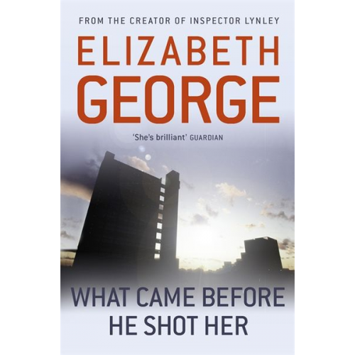 Elizabeth George - What Came Before He Shot Her