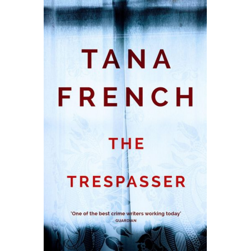 Tana French - The Trespasser