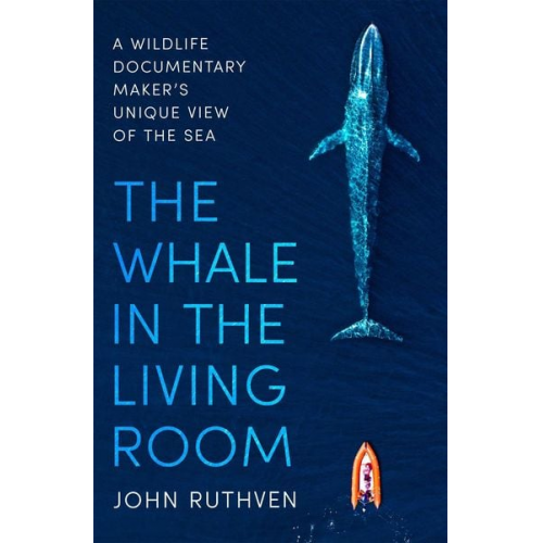 John Ruthven - The Whale in the Living Room