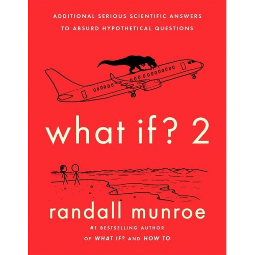 Randall Munroe - What If? 2