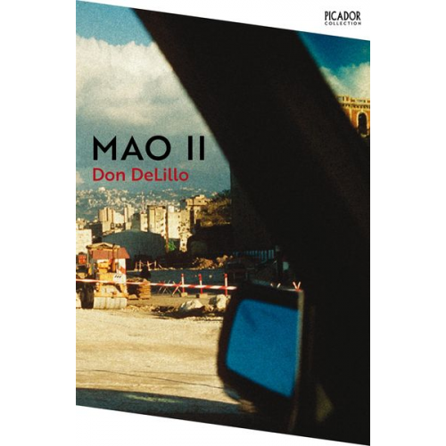 Don DeLillo - Mao Ii