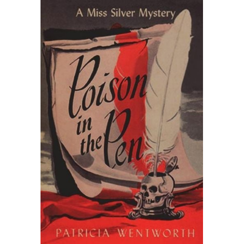 Patricia Wentworth - Poison in the Pen