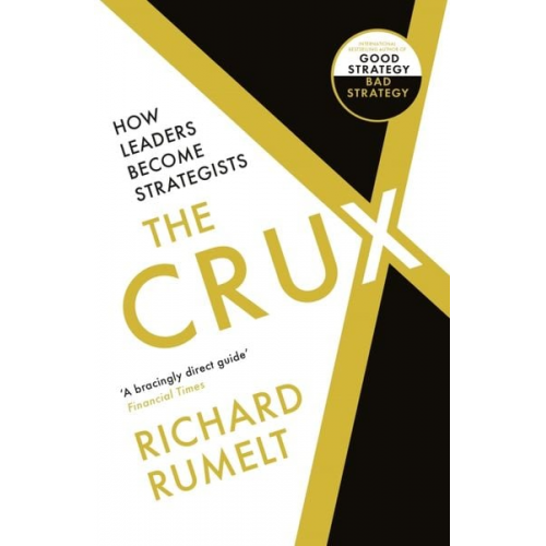 Richard Rumelt - The Crux