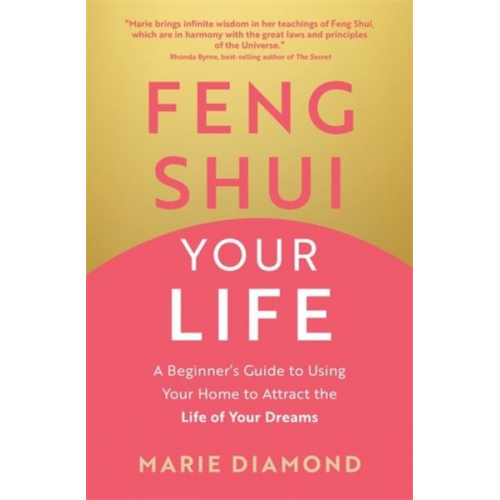 Marie Diamond - Feng Shui Your Life