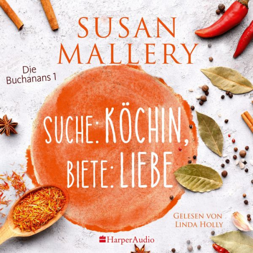 Susan Mallery - Suche: Köchin, biete: Liebe (ungekürzt)