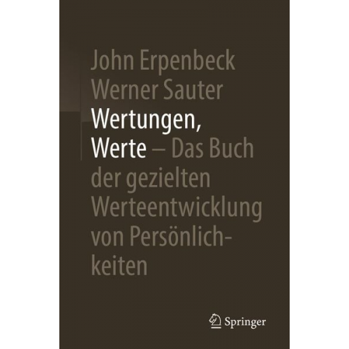 John Erpenbeck Werner Sauter - Wertungen, Werte – Das Buch der gezielten Werteentwicklung von Persönlichkeiten