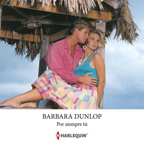 Barbara Dunlop - Por siempre tú