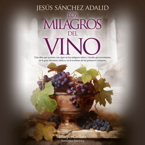 Jesús Sánchez Adalid - Los milagros del vino