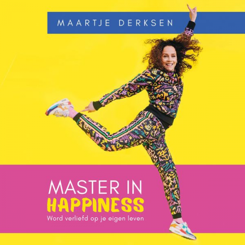 Maartje Derksen - Master in Happiness