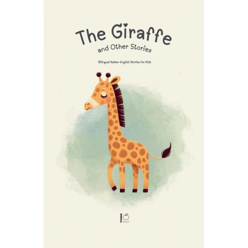 Pomme Bilingual - The Giraffe and Other Stories