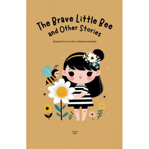 Artici Kids - The Brave Little Bee and Other Stories