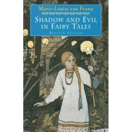 Marie-Louise Franz - Shadow and Evil in Fairy Tales