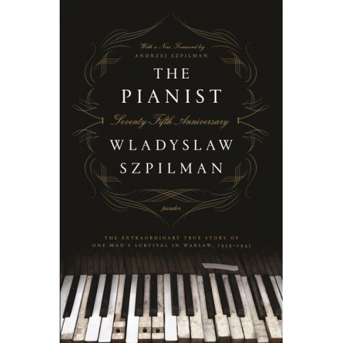 Wladyslaw Szpilman - The Pianist
