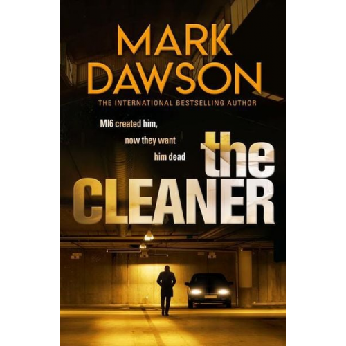 Mark Dawson - The Cleaner (John Milton Book 1)