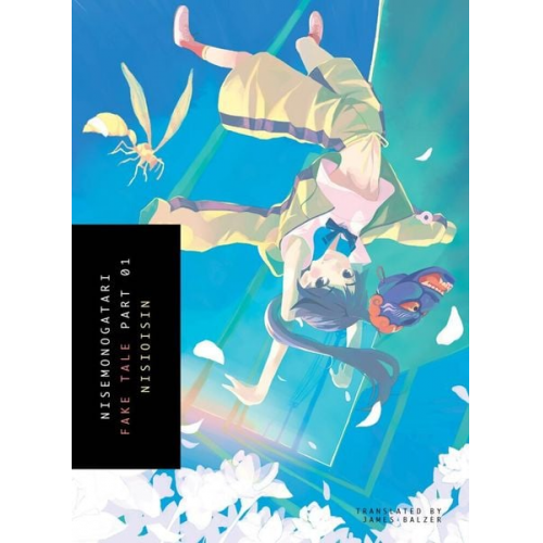 Nisioisin - Nisemonogatari, Part 1