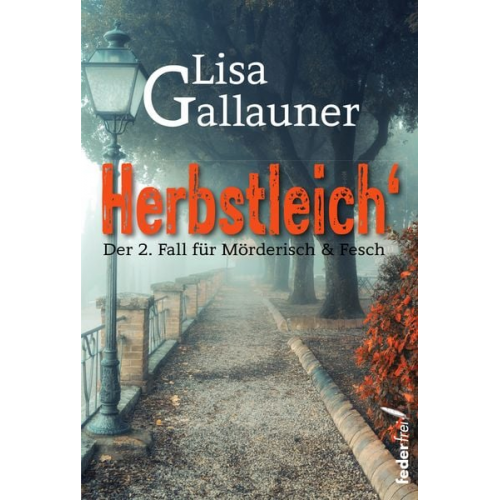 Lisa Gallauner - Herbstleich