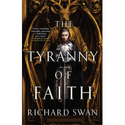 Richard Swan - The Tyranny of Faith