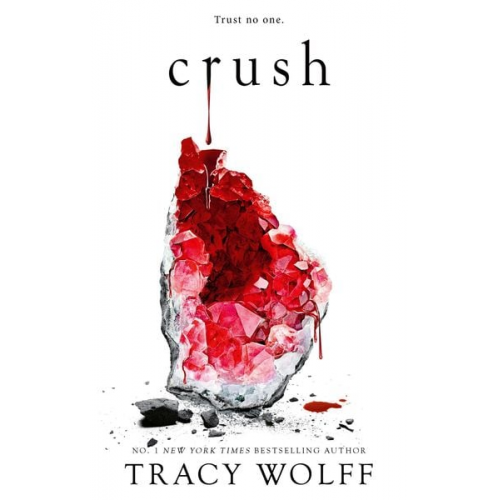 Tracy Wolff - Wolff, T: Crush