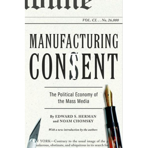 Edward S. Herman Noam Chomsky - Manufacturing Consent