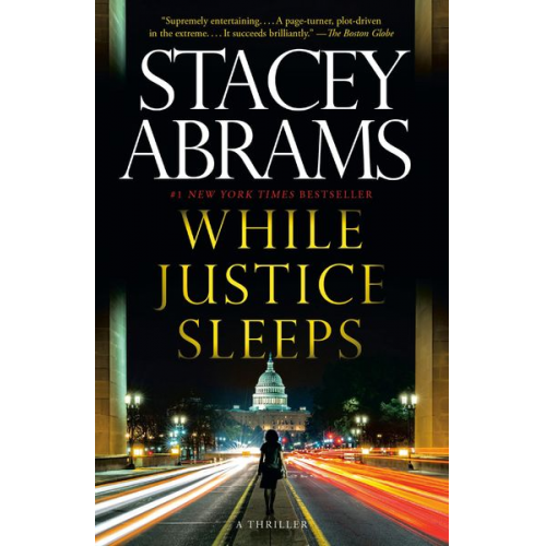 Stacey Abrams - While Justice Sleeps