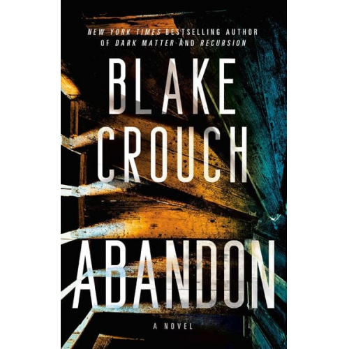 Blake Crouch - Abandon