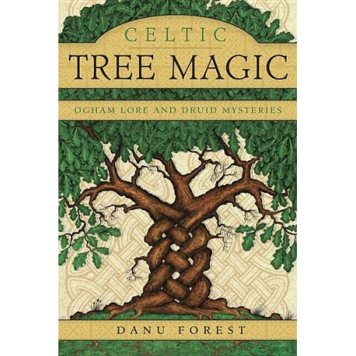 Danu Forest - Celtic Tree Magic