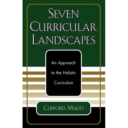 Clifford Mayes - Seven Curricular Landscapes