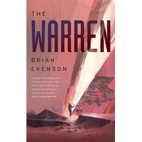 Brian Evenson - The Warren