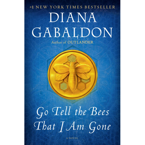 Diana Gabaldon - Go Tell the Bees That I Am Gone