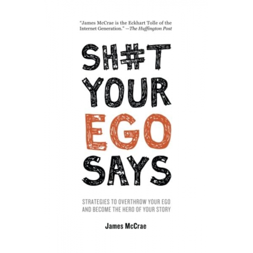 James McCrae - Sh#t Your Ego Says