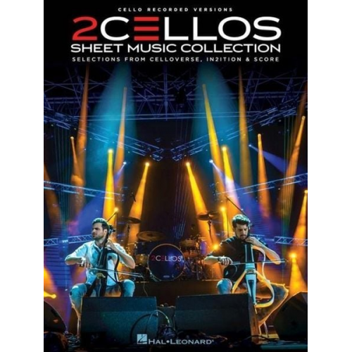 2Cellos (COP) - 2cellos - Sheet Music Collection: Selections from Celloverse, In2ition & Score for Two Cellos