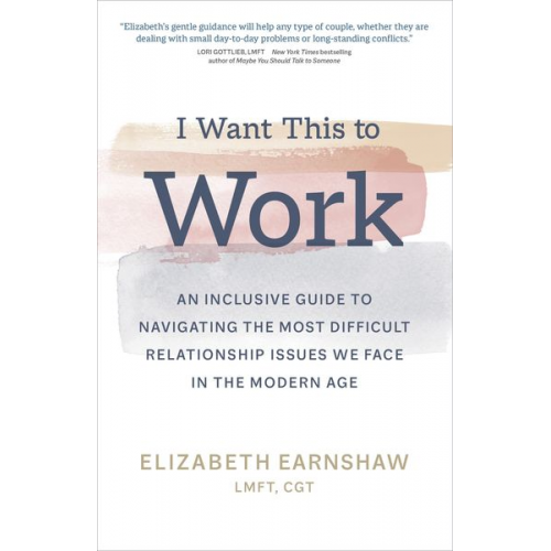 Elizabeth Earnshaw - I Want This to Work