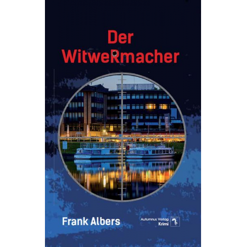 Frank Albers - Der Witwermacher