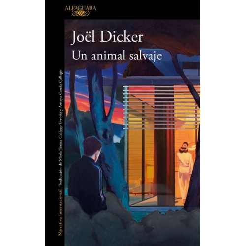 Joël Dicker - Un Animal Salvaje / A Wild Animal