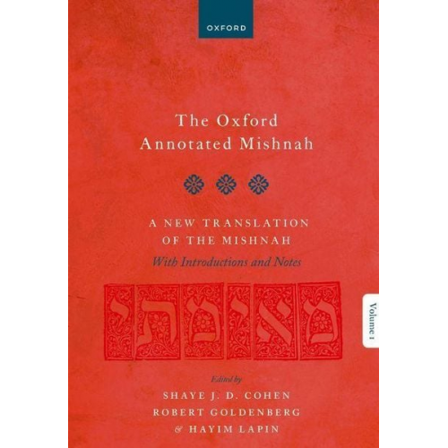 Shaye J. D. Cohen Robert Goldenberg Hayim Lapin - The Oxford Annotated Mishnah